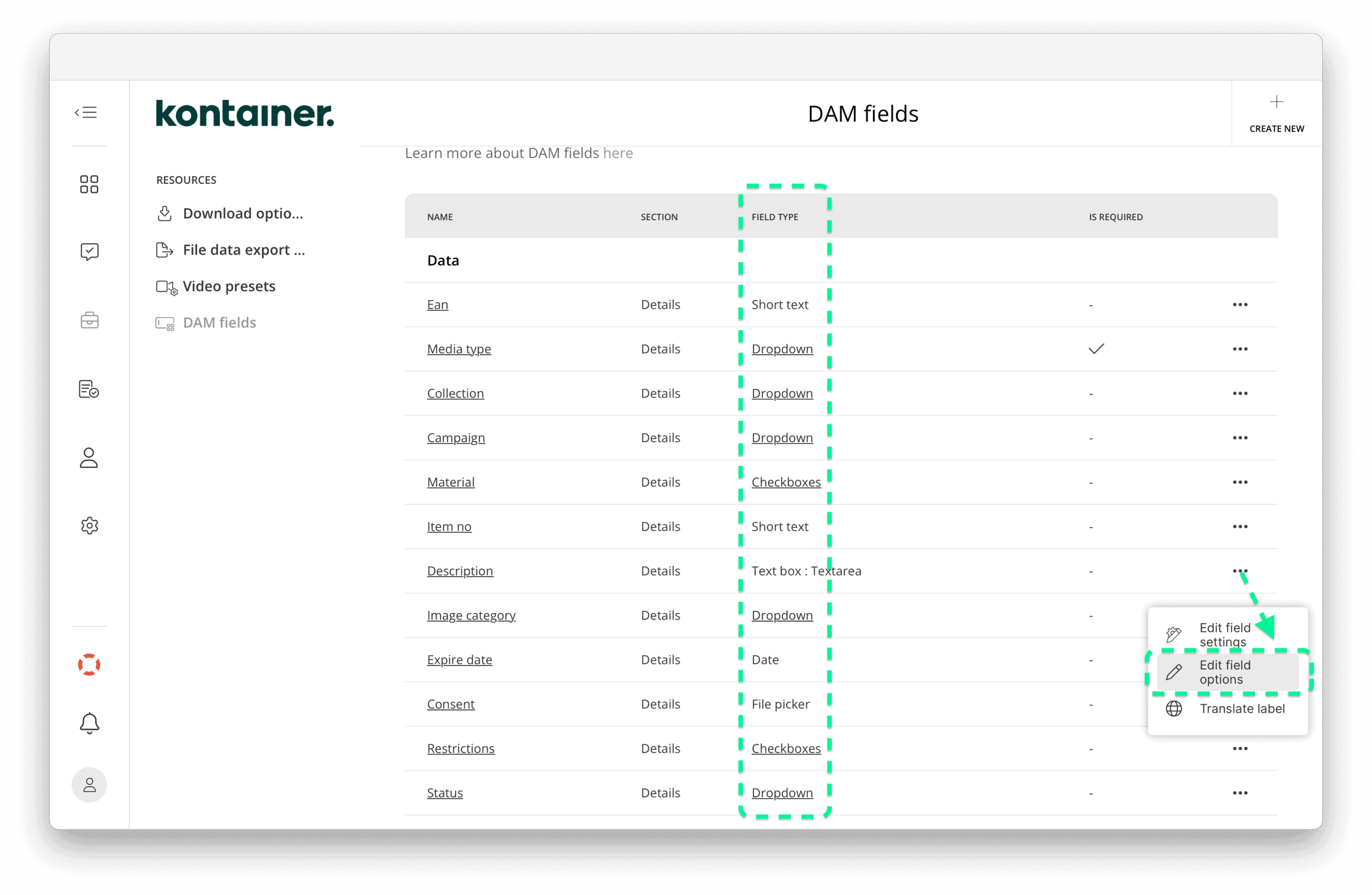 Accessing the form from where to add and edit values tr options to Kontainer DAM fields from the fields overview